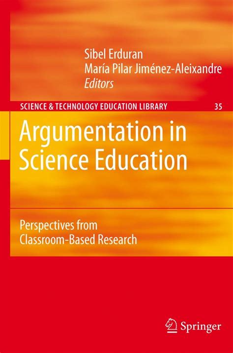 Argumentation in Science Education Perspectives from Classroom-Based Research 1st Edition Epub