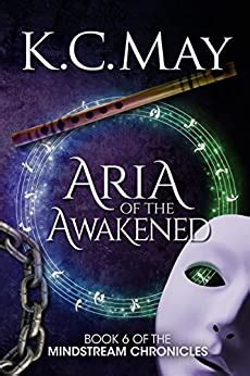 Aria of the Awakened The Mindstream Chronicles Volume 6 Reader