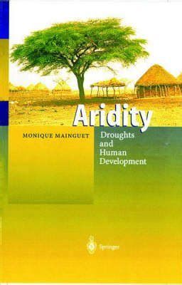 Aridity Droughts and Human Development 1st Edition PDF