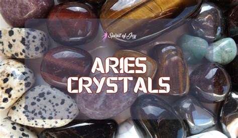 Aries Crystals: The Fiery Embers of Empowerment