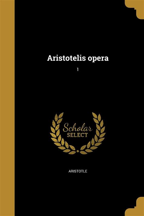 Aristotelis Opera Volumes 6-7 Primary Source Edition Ancient Greek Edition Epub