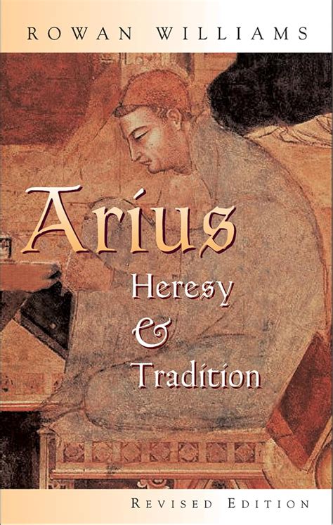 Arius Heresy and Tradition Reader