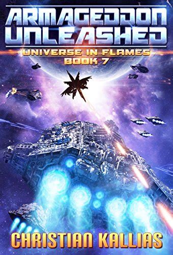 Armageddon Unleashed Universe in Flames Book 7 Kindle Editon