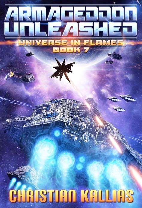 Armageddon Unleashed Universe in Flames Book 7 Kindle Editon