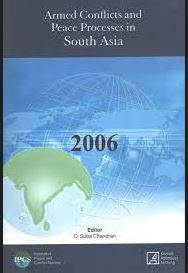 Armed Conflicts and Peace Processes in South Asia 2006 Kindle Editon