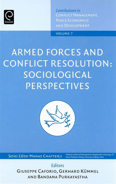 Armed Forces and Conflict Resolution (Contributions to Conflict Management, Peace, Economics and De Doc