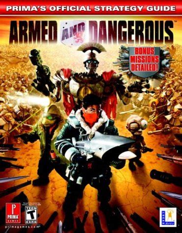 Armed and Dangerous Prima s Official Strategy Guide PDF