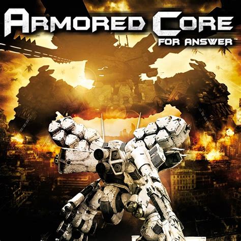 Armored Core 4 for Answer: The Definitive Guide