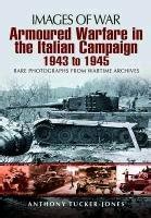 Armoured Warfare in Italian Campaign 1943-1945 Reader