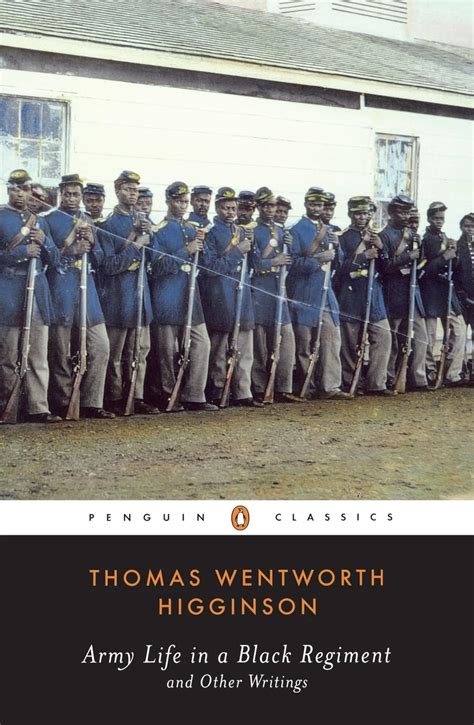 Army Life in a Black Regiment and Other Writings Penguin Classics Reader