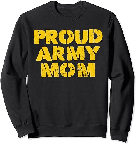 Army Mom Sweatshirts: A Symbol of Unwavering Support and Pride