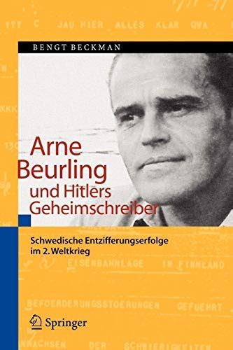 Arne Beurling und Hitlers Geheimschreiber Schwedische Entzifferungserfolge im 2. Weltkrieg German Ed Kindle Editon