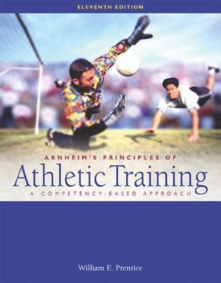 Arnheim Principles of Athletic Training: A Competency-Based Approach [Hardcover] Ebook Doc