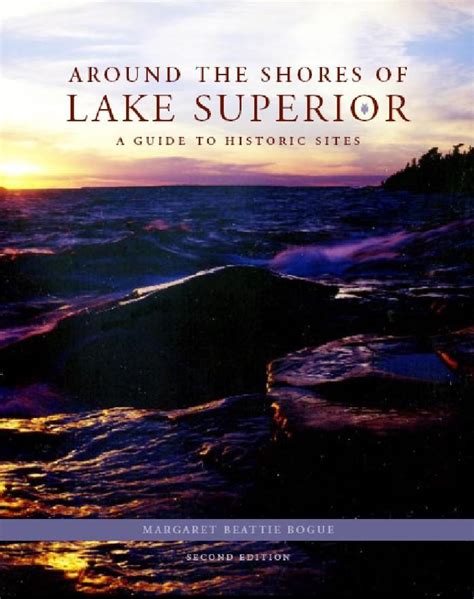 Around the Shores of Lake Superior: A Guide to Historic Sites PDF