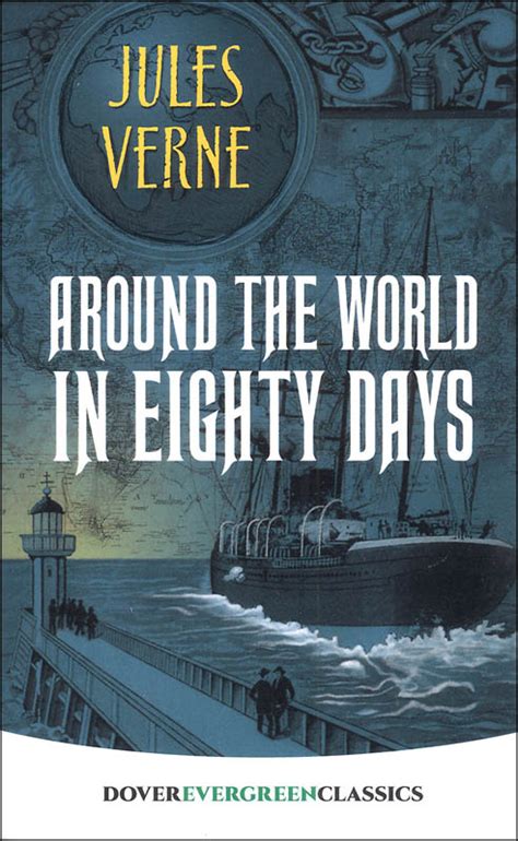 Around the World in 80 Days 2 Different Classic Translations in 1 Book