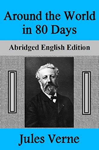 Around the World in 80 Days Abridged English Edition