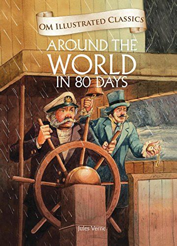 Around the World in 80 Days Classics Illustrated Reader