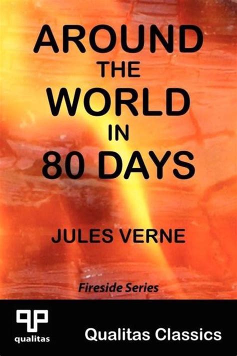 Around the World in 80 Days Qualitas Classics Qualitas Classics Fireside Kindle Editon