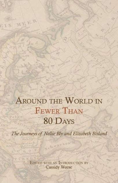 Around the World in Fewer Than 80 Days The Journeys of Nellie Bly and Elizabeth Bisland Kindle Editon