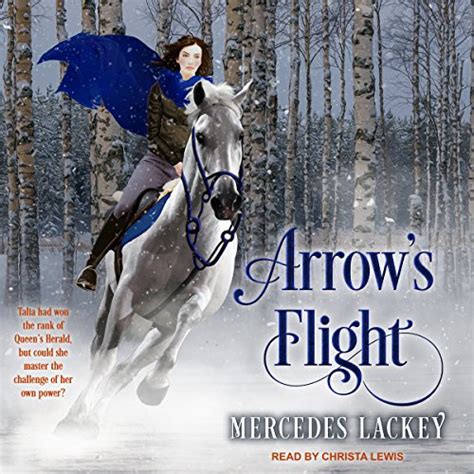 Arrow s Flight The Heralds of Valdemar Book 2 Reader