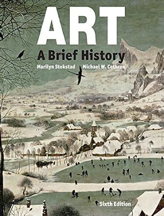 Art A Brief History Plus NEW MyLab Arts for Art History Access Card Package 6th Edition