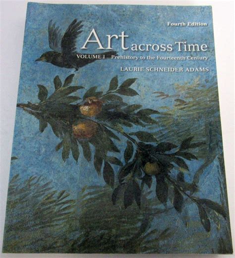 Art Across Time Vol 1 Prehistory to the Fourteenth Century 4th Edition PDF