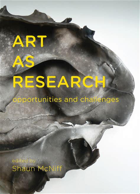 Art As Research Opportunities And Challenges Doc