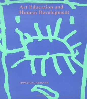 Art Education and Human Development Occasional Paper Series No 3 Epub