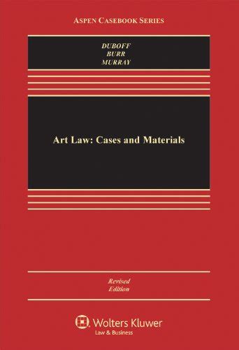 Art Law: Cases and Materials, Revised Edition Ebook Doc