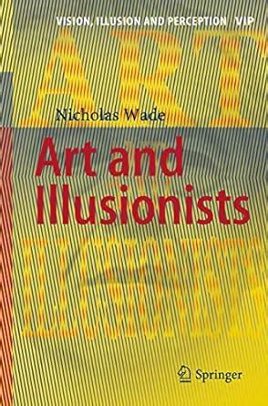 Art and Illusionists Vision Illusion and Perception Doc