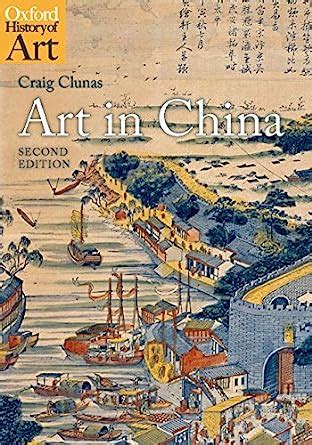 Art in China (Oxford History of Art) Ebook Doc