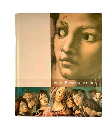 Art in Renaissance Italy BY John T Paoletti Gary M Radke ID8247 pdf Doc