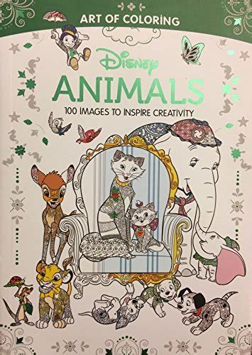 Art of Coloring Disney Animals 100 Images to Inspire Creativity and Relaxation Doc