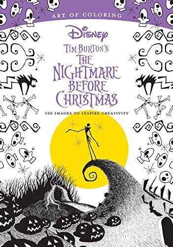 Art of Coloring Tim Burton s The Nightmare Before Christmas 100 Images to Inspire Creativity Reader