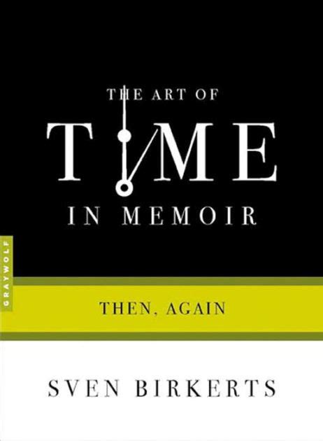 Art of Time in Memoir: Then Epub