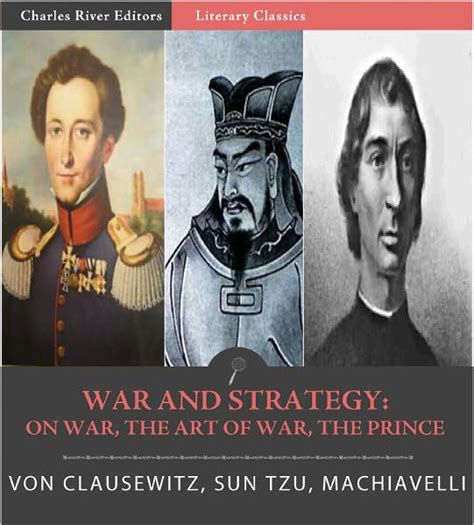 Art of War Sun Tzu Clausewitz Machiavelli Reader