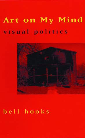 Art on My Mind Visual Politics Doc