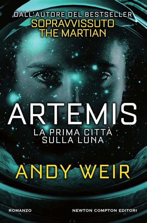 Artemis La prima cittÃ  sulla luna Italian Edition Doc