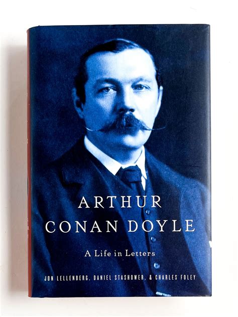 Arthur Conan Doyle A Life in Letters 1st Edition Doc