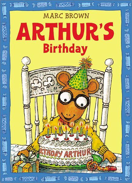 Arthur s Birthday An Arthur Adventure Arthur Adventures Doc