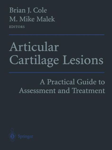 Articular Cartilage Lesions A Practical Guide to Assessment and Treatment Doc