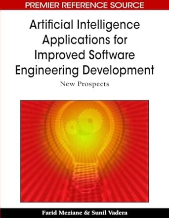 Artificial Intelligence Applications for Improved Software Engineering Development New Prospects Doc