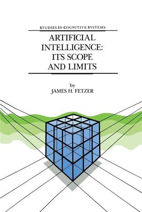 Artificial Intelligence Its Scope and Limits Kindle Editon