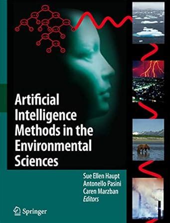 Artificial Intelligence Methods in the Environmental Sciences PDF