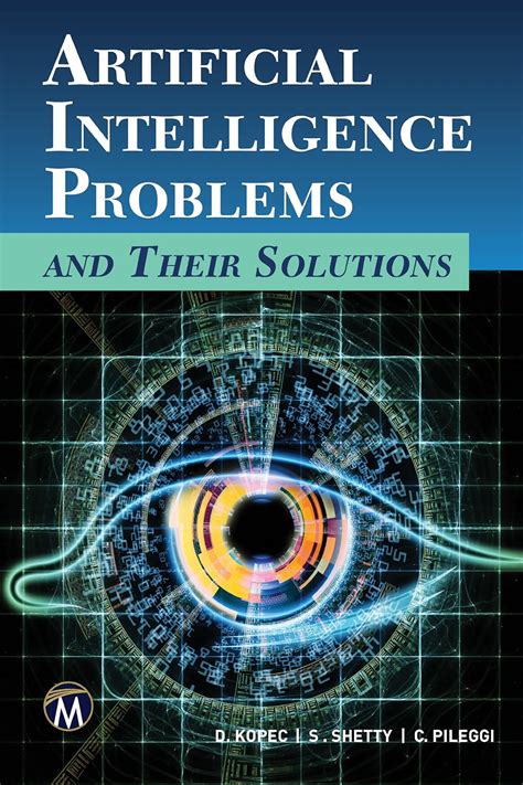 Artificial Intelligence Problems and Their Solutions 1st Edition Doc