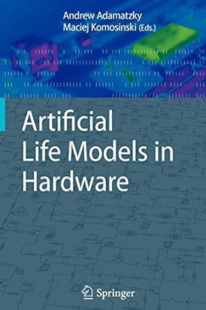 Artificial Life Models in Hardware PDF