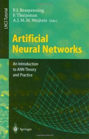Artificial Neural Networks An Introduction to ANN Theory and Practice 1st Edition Doc