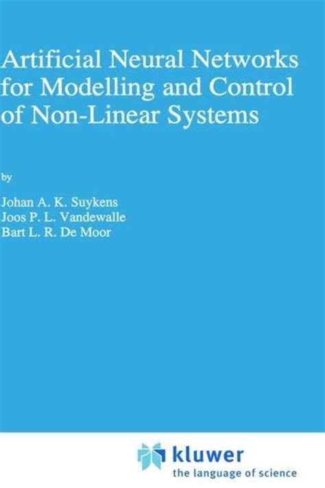 Artificial Neural Networks for Modelling and Control of Non-Linear Systems 1st Edition Doc