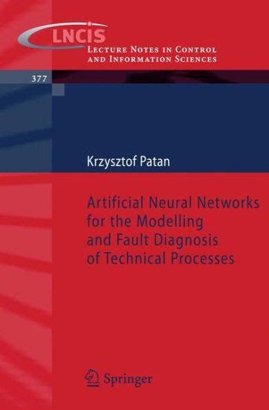 Artificial Neural Networks for the Modelling and Fault Diagnosis of Technical Processes 1st Edition PDF