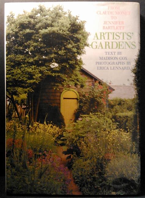 Artists Gardens From Claude Monet to Jennifer Bartlett PDF